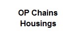 OP Chains Housings